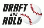 Draft and Hold Fantasy Baseball